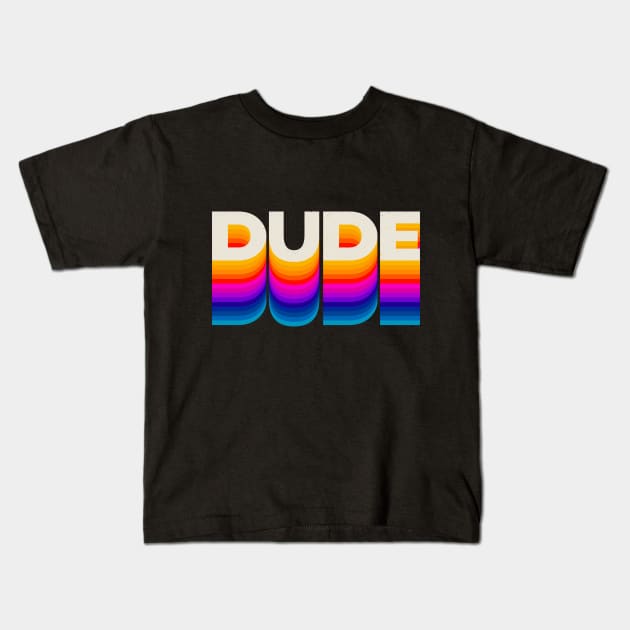 4 Letter Words - DUDE Kids T-Shirt by DanielLiamGill